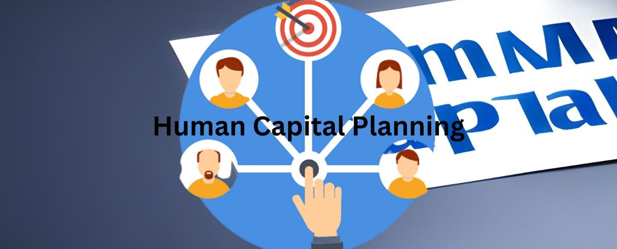 Human Capital Planning
