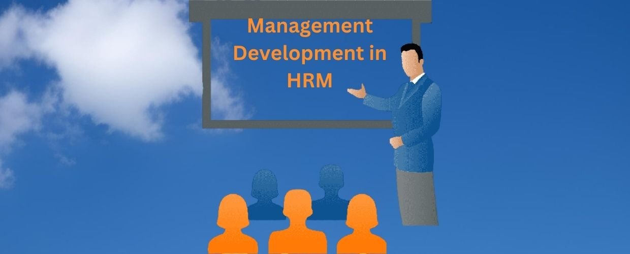 Management Development in HRM
